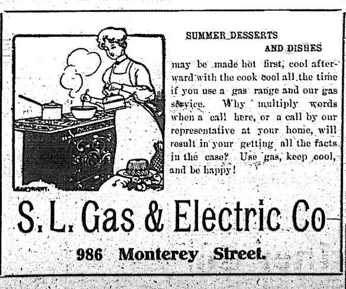 San Luis Gas and Electric company ad from 05-14-1907, Morning Tribune. The gas stove was much cooler than a wood burning stove.