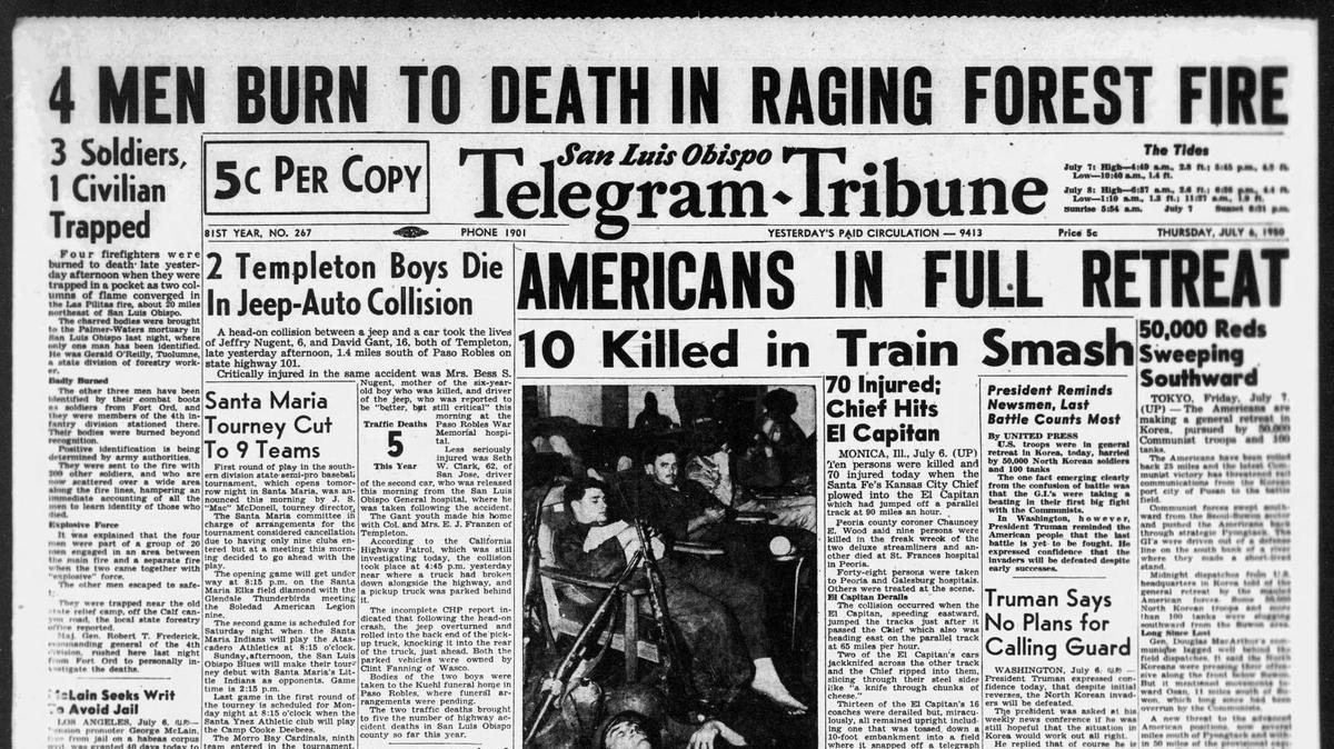 Front page of the Telegram-Tribune from July 6, 1950 carries news of the Korean War and the lead headline was the four firefighter deaths at Las Pilitas fire.
