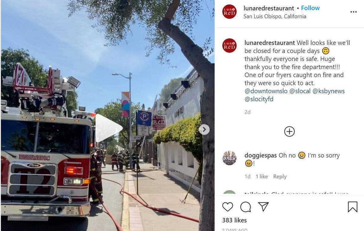 A fryer at Luna Red in downtown San Luis Obispo caught fire on Tuesday, March 16, 2021, according to the restaurant’s Instagram post.