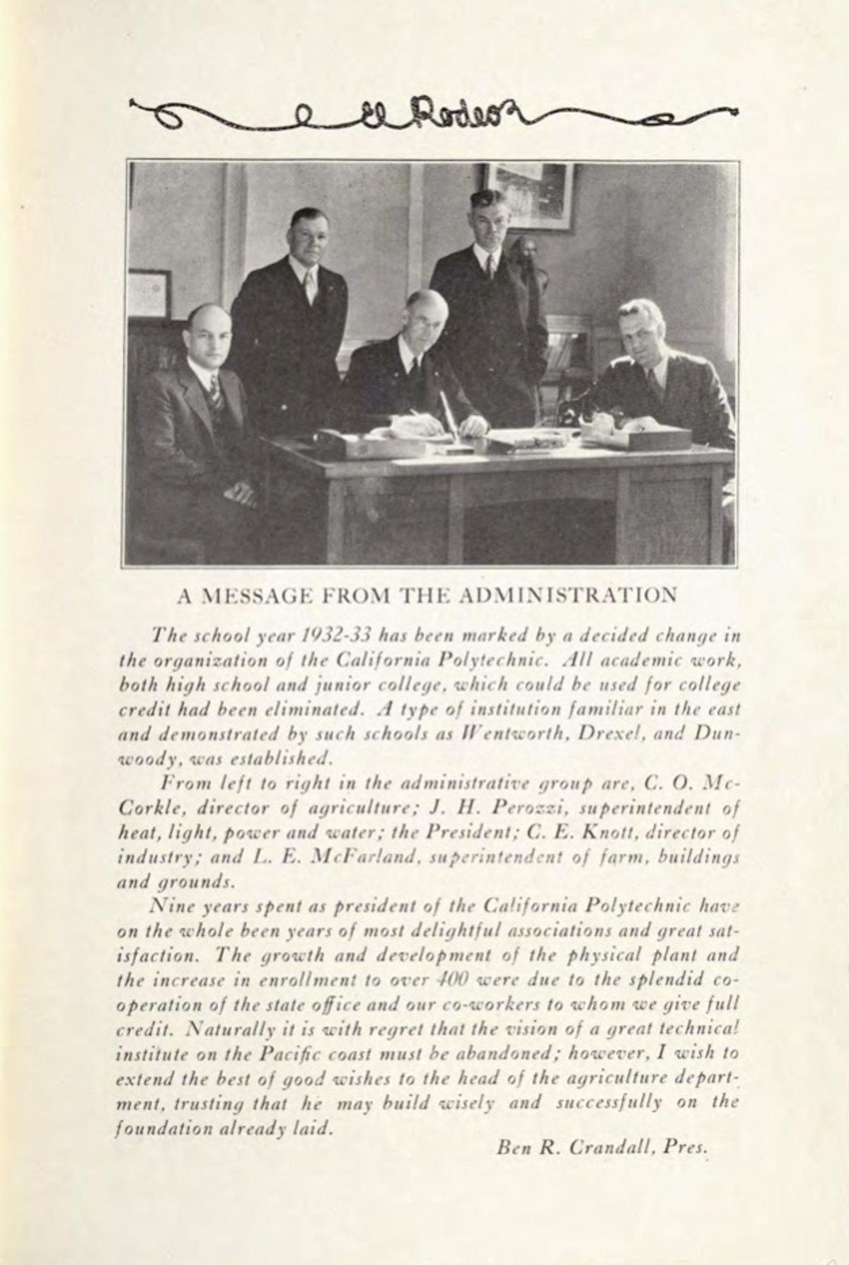 The message from Cal Poly President Ben Crandall in the 1933 El Rodeo was serious in tone. Funding was precarious in the Great Depression and the school was cutting back.