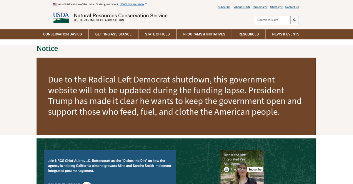 A notice on the website for the Natural Resources Conservation Service blamed the federal shutdown on “radical left” Democrats.