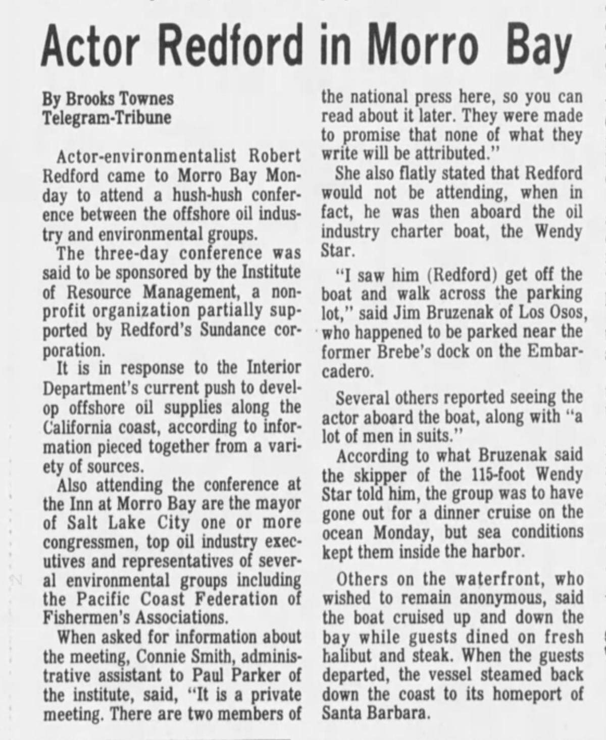 A Telegram-Tribune article from Aug. 6, 1985, reported on Robert Redford attending a conference on offshore oil at the Inn at Morro Bay. San Luis Obispo County Sheriff Ian Parkinson worked security for Redford at the time, when Parkinson was early in his law enforcement career at the Morro Bay Police Department.