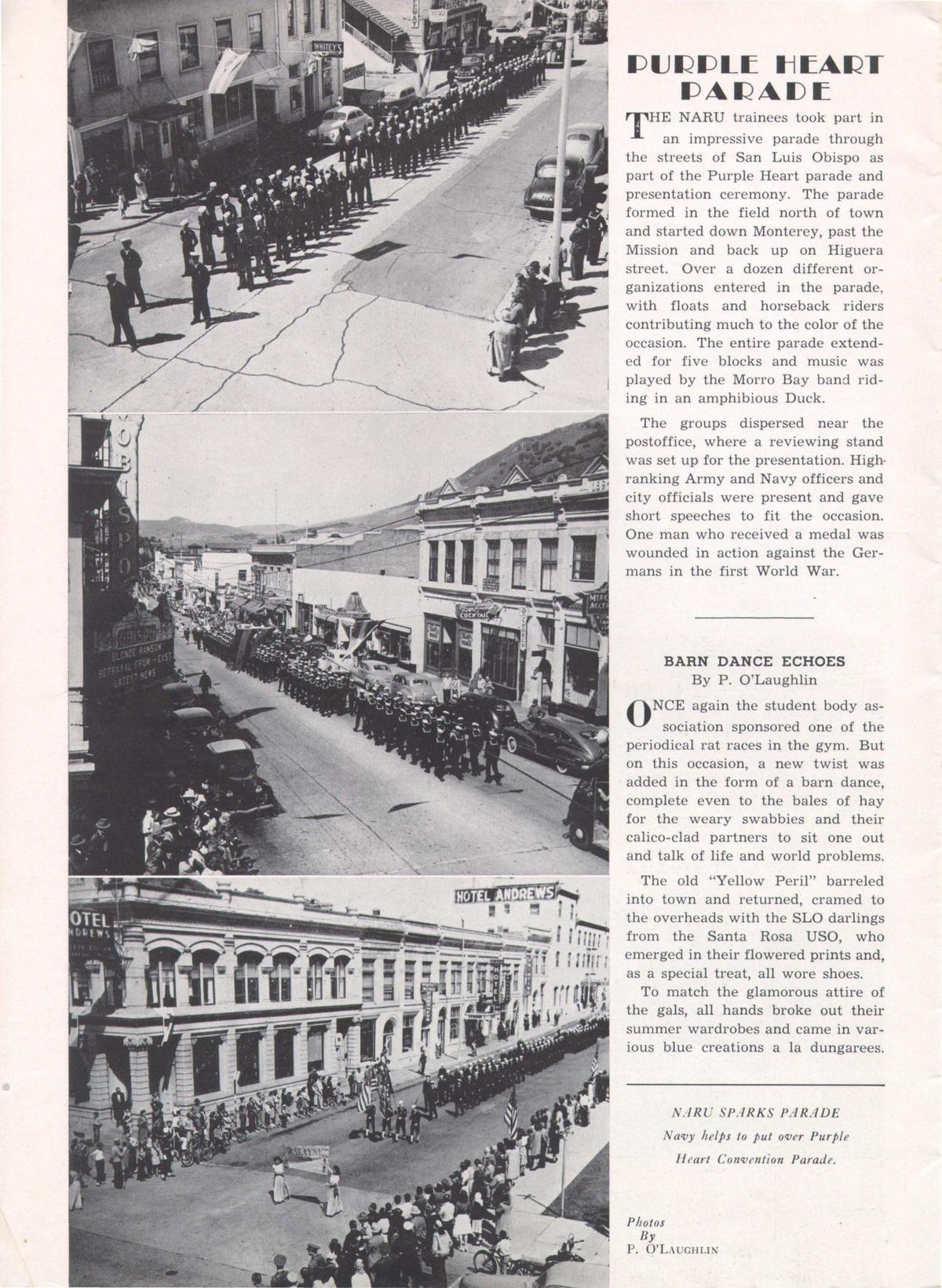San Luis Obispo hosted a Purple Heart Parade in downtown in July 1945. The Mustang Roundup July 1945 edition covered Navy activities at Cal Poly during World War II.