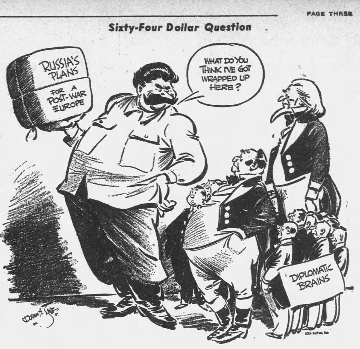 Dorman H. Smith published August 11, 1944 as the Soviet Union kept their plans secret from fellow Allied powers as World War II was ending and post-war plans were being made.