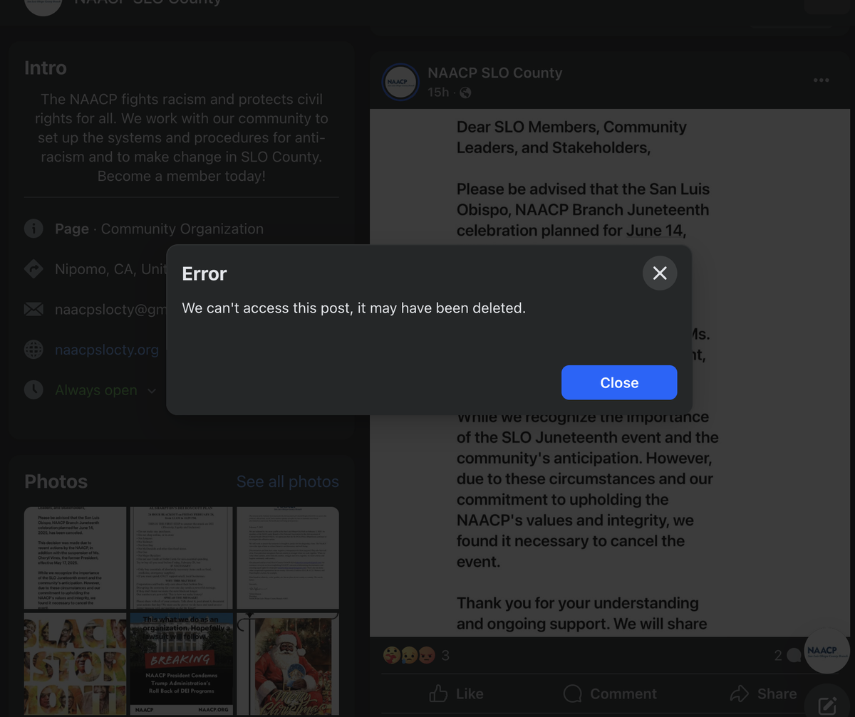 The SLO County Chapter of the National Association for the Advancement of Colored People posted on social media that it was canceling its Juneteenth event after its former president, Cheryl Vines, was suspended from the organization. The post was published on the evening of June 2, 2025, but then deleted around 11:30 a.m. on June 3.