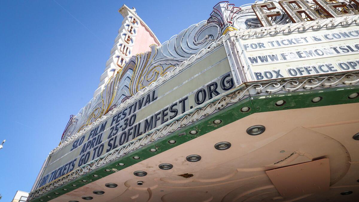 The Fremont Theater marque advertises the San Luis Obispo International Film Festival on April 24, 2023. More information is at slofilmfest.org