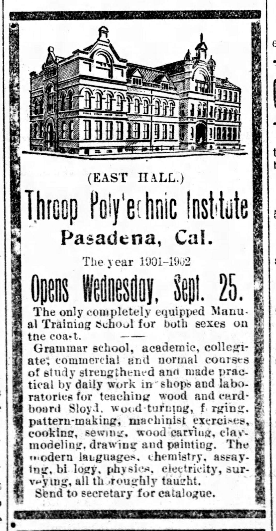 The private Throop Polytechnic Institute tried to steal students away from San Luis Obispo County with ads like this in the Morning Tribune Sept. 19, 1901. Cal Poly had just won funding but had not yet been built. Throop would later transition to state funding and become Caltech.