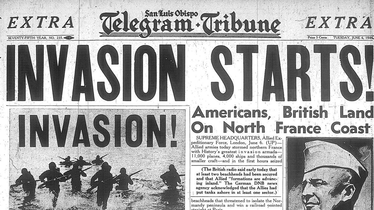 The front page of the San Luis Obispo Telegram Tribune on June 6, 1944.