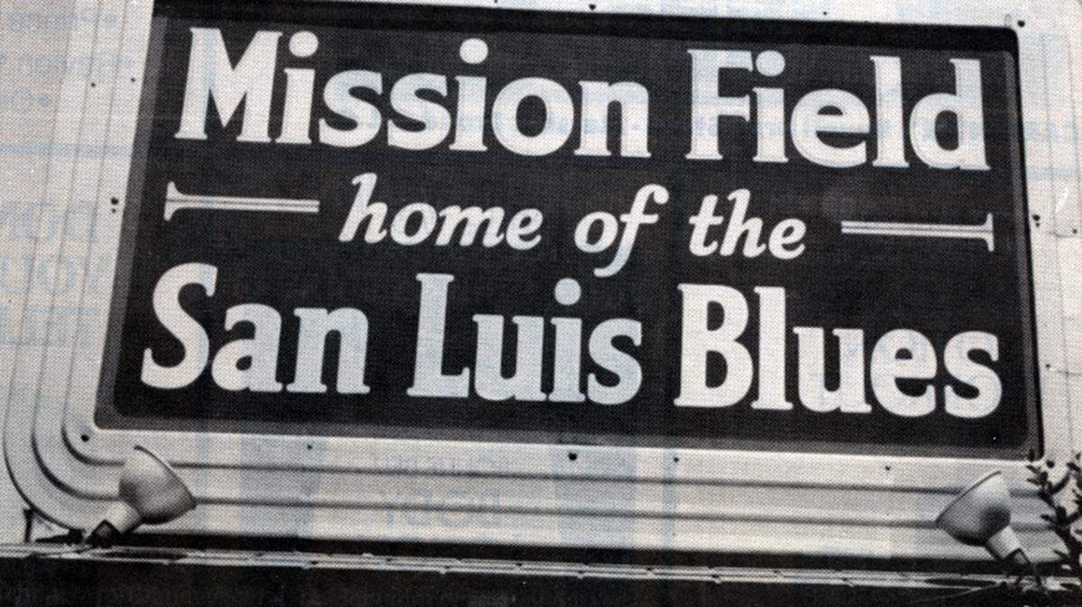 Mission Field signage for the San Luis Obispo Blues, circa 1955.
