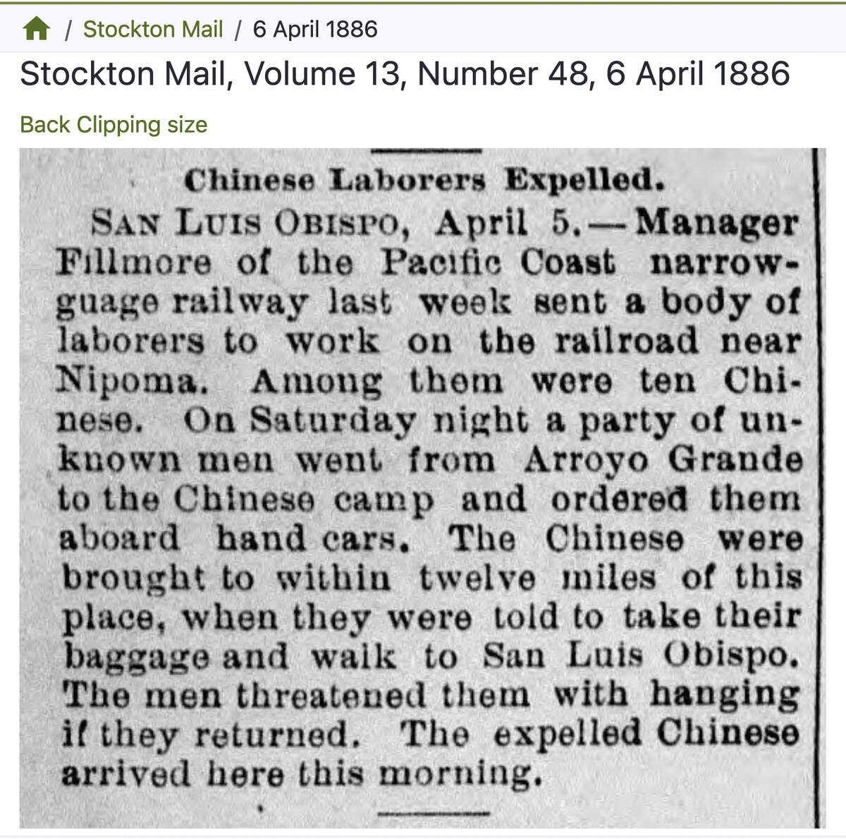 Newspapers in the era before wire services shared dispatches sometimes called “the exchanges.” The Postal Service offered free sharing between newspapers. This item appears to have originated from a San Luis Obispo newspaper and described a threat of death to Chinese railroad laborers in Nipomo who were often hired out of San Luis Obispo.