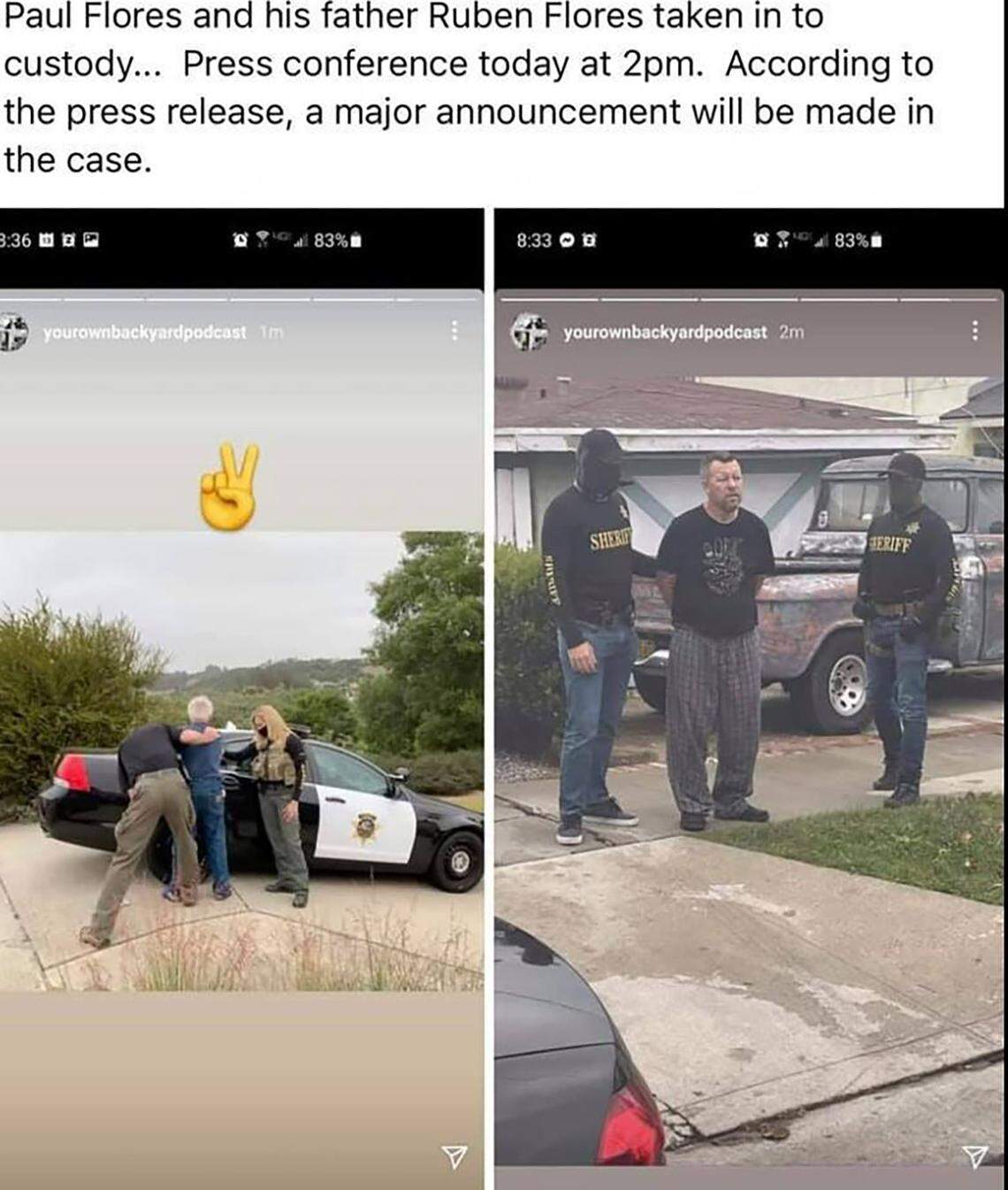 A screenshot from Chris Lambert’s “Your Own Backyard” Instagram account shows Paul Flores, left, and his father, Ruben Flores, being arrested Tuesday morning in connection with the disappearance of Cal Poly student Kristin Smart.