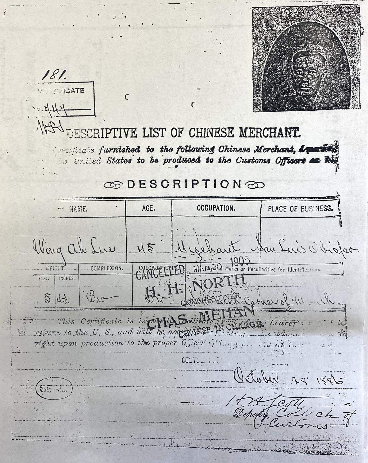 An immigration document from October 1886 for Ah Louis incorrectly spelled Wong Ah Lue. His given name was Wong On, and he arrived in the United States in 1860.