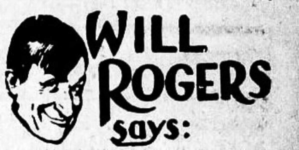 American humorist Will Rogers had a syndicated column that ran on the front page of the on Jan. 4, 1933, edition of the Daily Telegram.