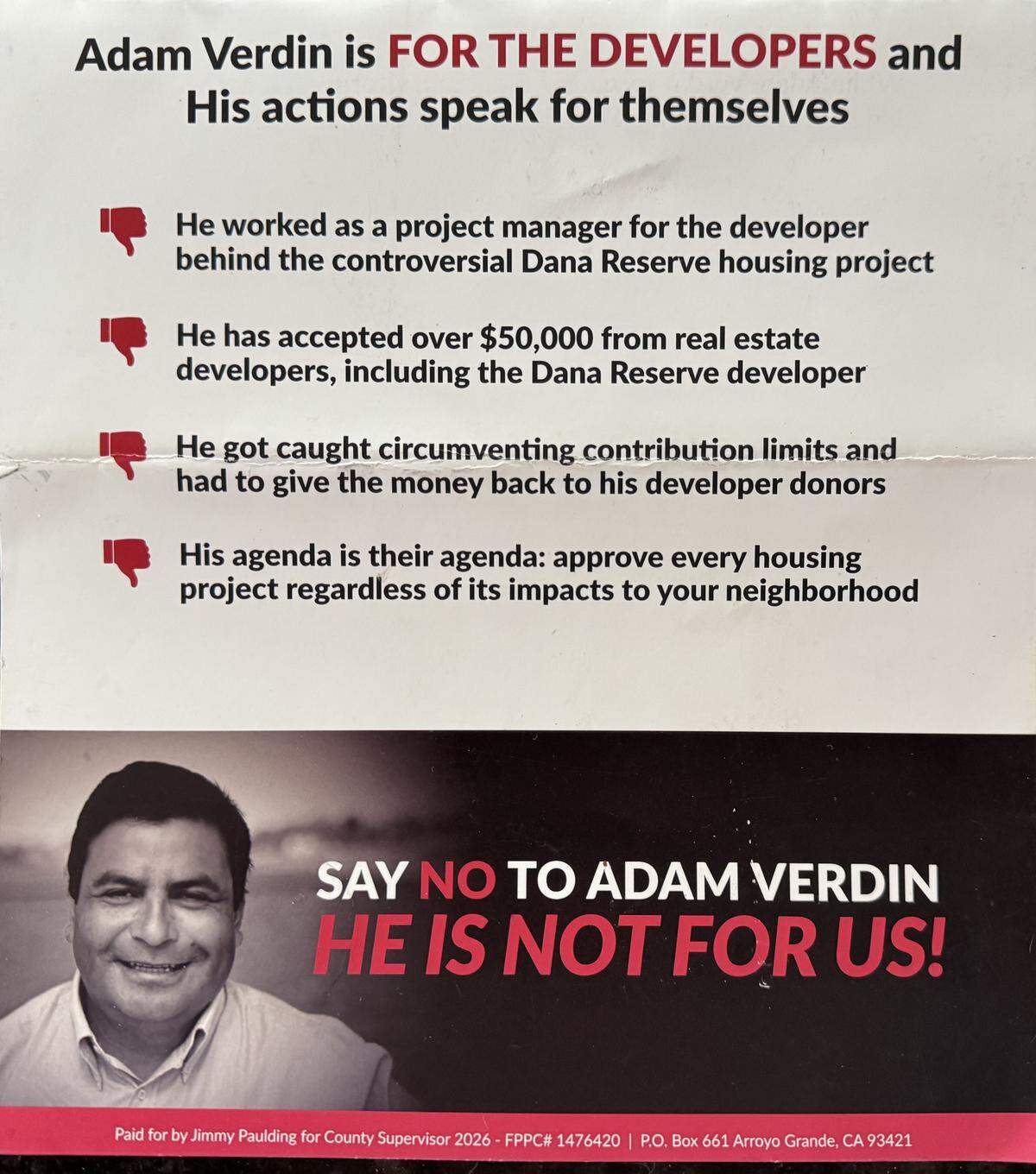 Incumbent Jimmy Paulding has repeatedly attacked his opponent, Adam Verdin, for receiving support from developers.