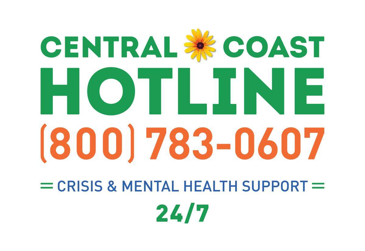 Call the Central Coast Hotline at 1-800-783-0607 for help if you are in crisis. 
