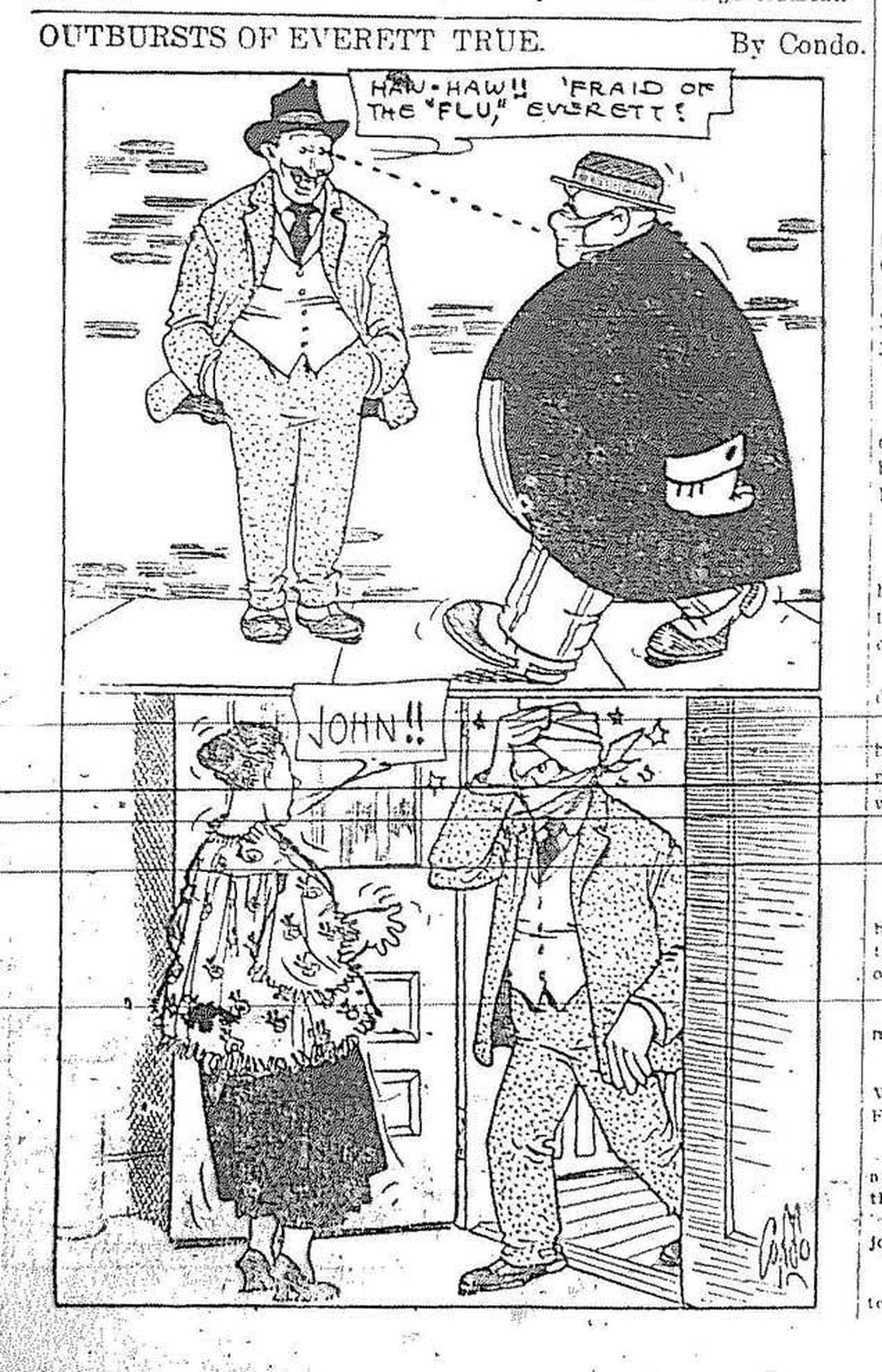 Outbursts of Everett True was a two-panel comic by A.D. Condo and J. W. Raper that had one punchline: Everett True punching someone. Here, the comic takes on the Spanish influenza epidemic.
