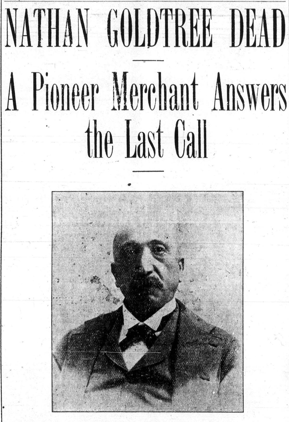 Nathan Goldtree was remembered in the front page of The Tribune on May 13, 1902.