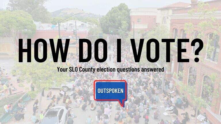 Here’s everything you need to know about voting in SLO County this election
