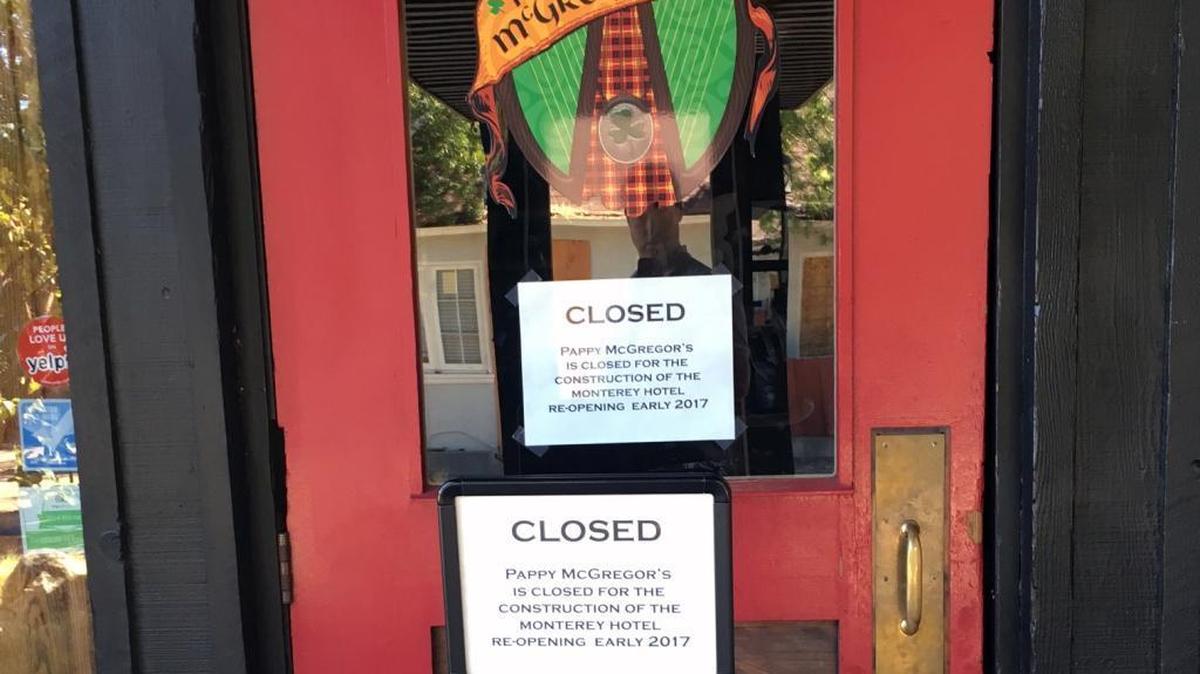 A sign posted on the door of Pappy McGregor’s Irish Pub and Restaurant in San Luis Obispo says the business will reopen in 2017.