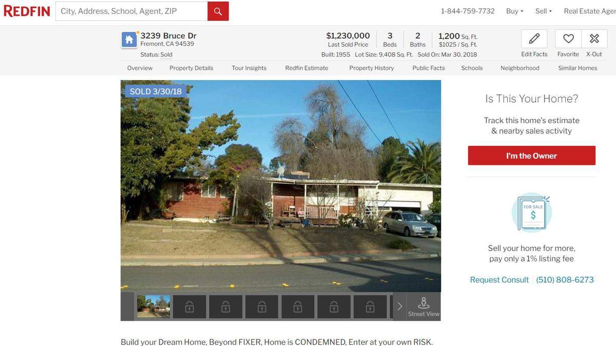 A condemned house in Fremont, California, sold for $1.23 million on March 30, 2018.