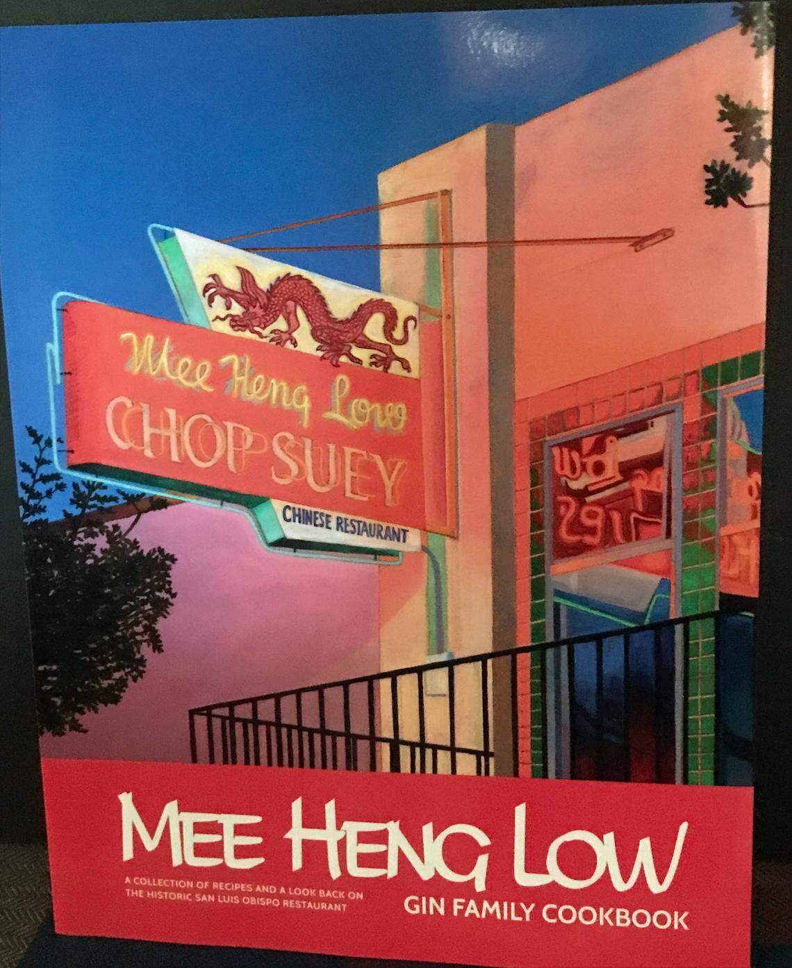 Both editions of the Mee Heng Low Gin Family Cookbook (2015 and 2020) are out of print, but it can be reserved at the San Luis Obispo Public Library. The book includes more than 20 recipes from the Gin-family era at the venerable Chinese restaurant, along with photos, family memories and more.