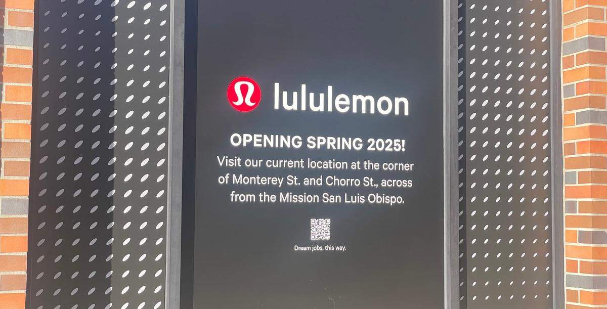 Lululemon is moving from its location on Monterey and Chorro streets to the former Abercrombie and Fitch space on Higuera Street.