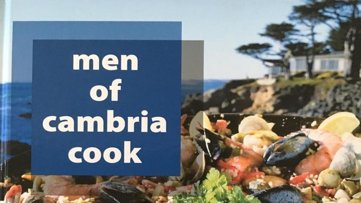 Twenty-seven men from Cambria share their favorite recipes in a book that’s a fundraiser for Greenspace — The Cambria Land Trust.