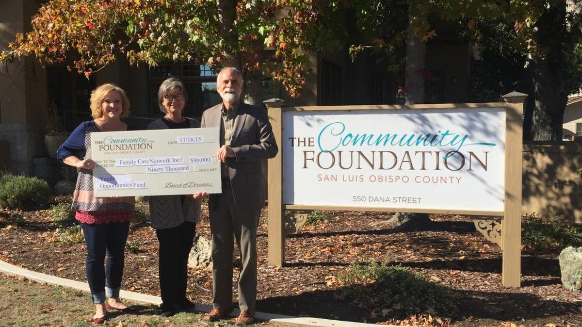 Family Care Network has received a grant for its Youth Employability Support Program from The Community Foundation San Luis Obispo County. From left are Kim Oldfield, Family Care Network board member, Heidi McPherson, CEO of the foundation, and Jim Roberts, founder and CEO of Family Care Network.