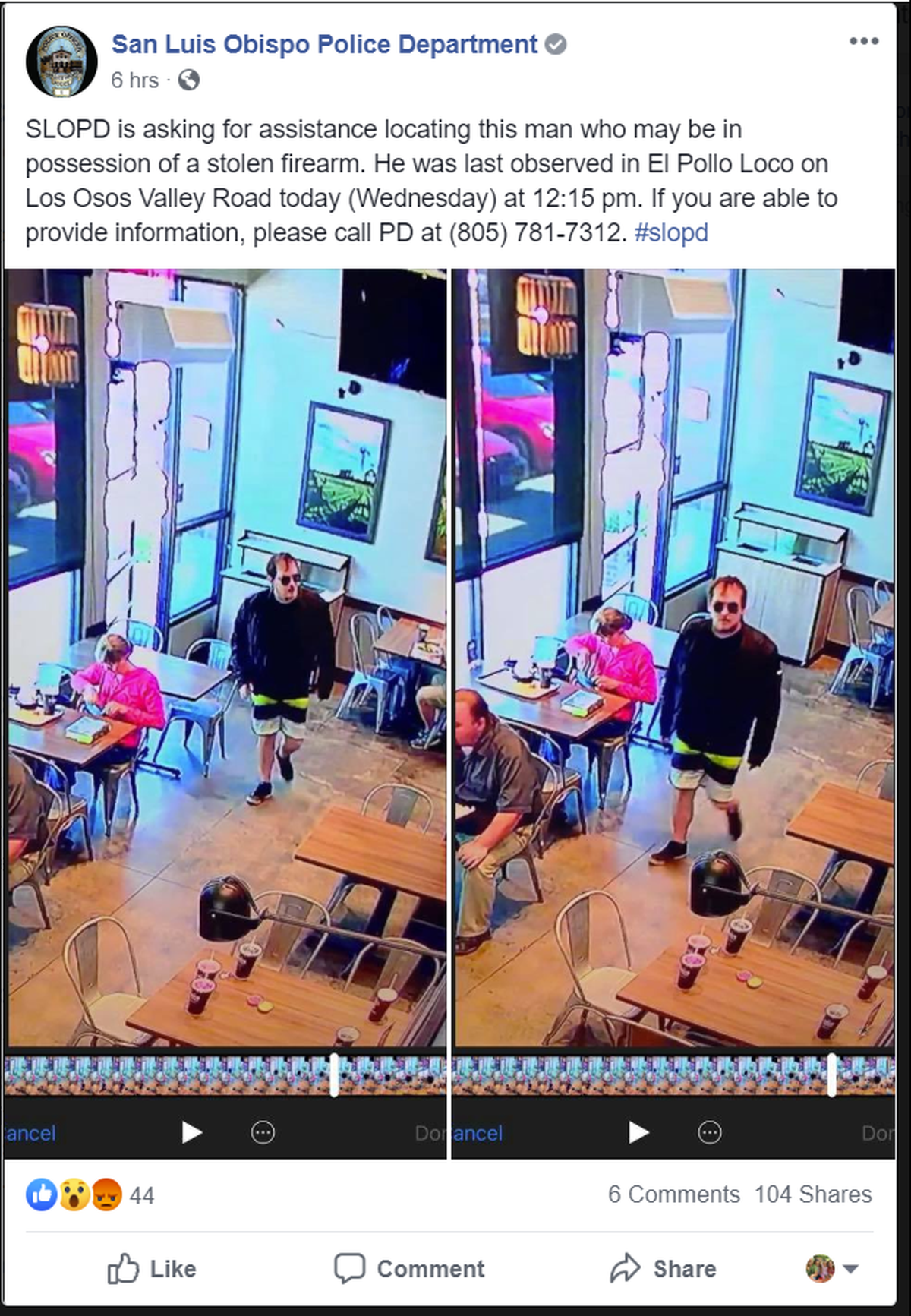 SLO Police are asking the public’s assistance in identifying this man. He may be in possession of a firearm left behind by Police Chief Deanna Cantrell at El Pollo Loco on Los Osos Valley Road. Anyone with information is asked to call 805-781-7312.