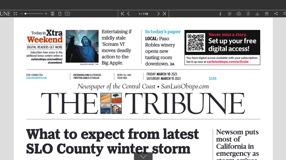 The storm has delayed home delivery of today’s Tribune newspaper. You can fiind a digital replica of the print edition at www.sanluisobispo.com/eedition.