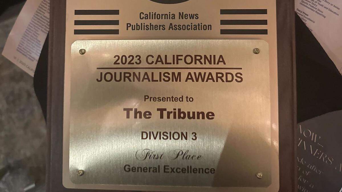 The Tribune won first place for general excellence in the 2023 California Journalism Awards.